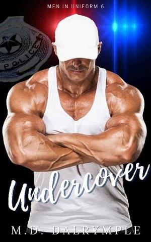 Undercover by M.D. Dalrymple