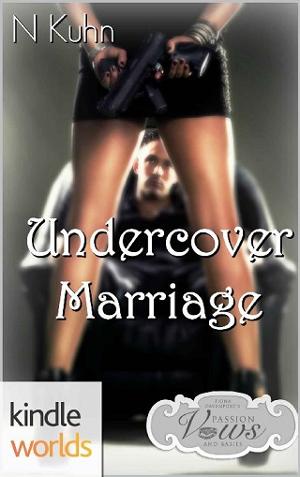 Undercover Marriage by N Kuhn