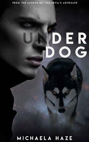 Underdog by Michaela Haze