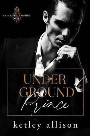 Underground Prince by Ketley Allison