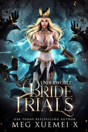 Underworld Bride Trials by Meg Xuemei X