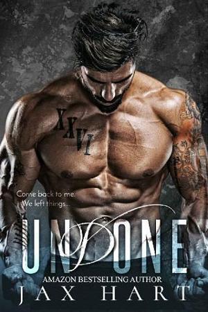 Undone by Jax Hart