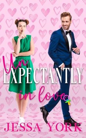 Unexpectantly in Love by Jessa York