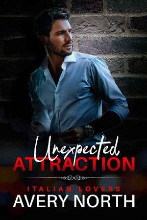 Unexpected Attraction by Avery North