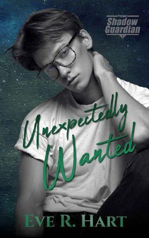 Unexpectedly Wanted by Eve R. Hart