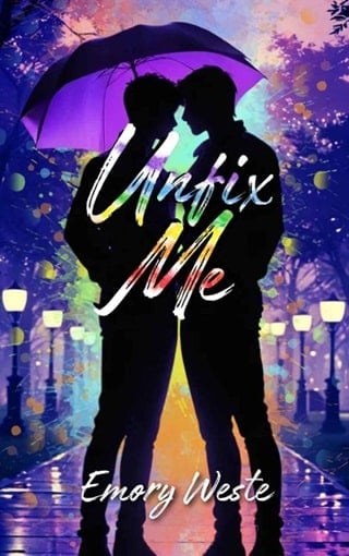 Unfix Me by Emory Weste