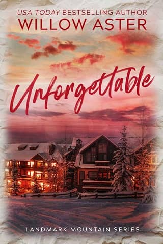 Unforgettable by Willow Aster