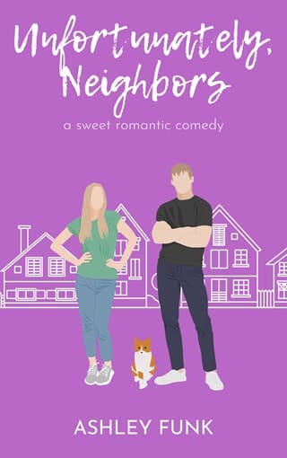 Unfortunately, Neighbors by Ashley Funk