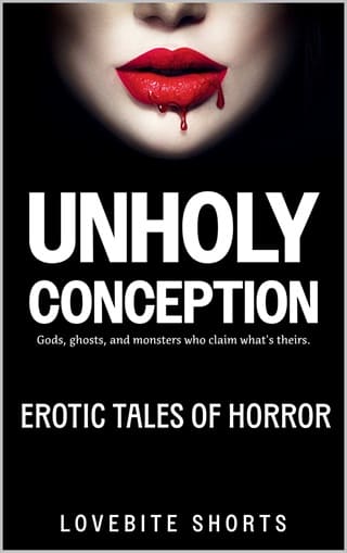 Unholy Conception by LoveBite Shorts