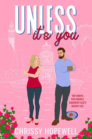 Unless It’s You by Chrissy Hopewell