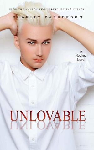 Unlovable by Charity Parkerson