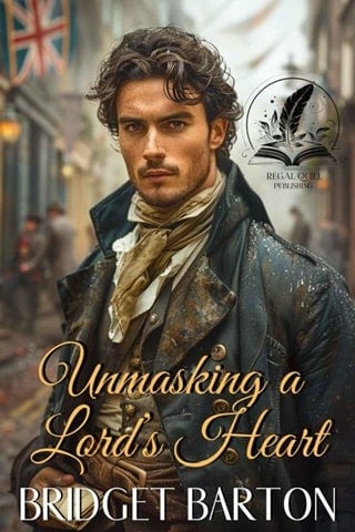 Unmasking a Lord’s Heart by Bridget Barton