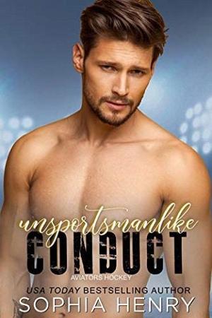 Unsportsmanlike Conduct by Sophia Henry