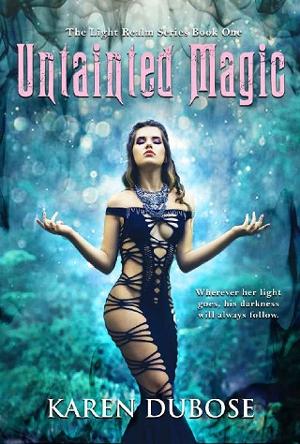 Untainted Magic by Karen DuBose