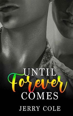 Until Forever Comes by Jerry Cole