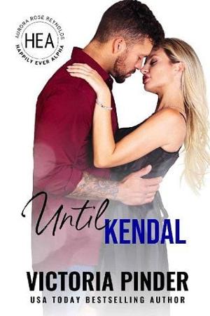 Until Kendal by Victoria Pinder