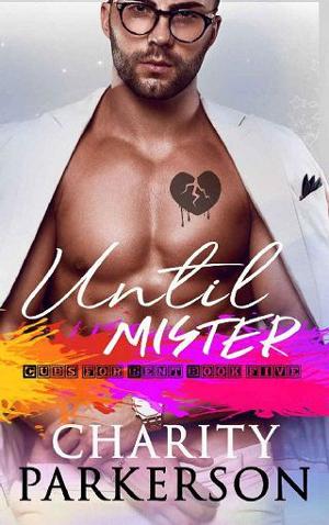 Until Mister by Charity Parkerson