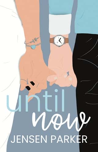 Until Now by Jensen Parker - online free at Epub