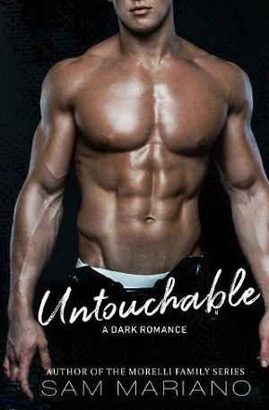 Untouchable by Sam Mariano