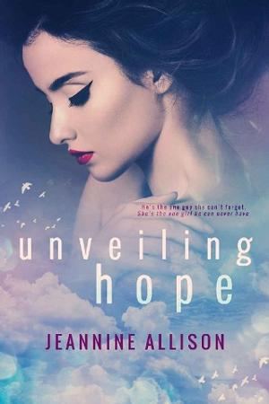 Unveiling Hope by Jeannine Allison