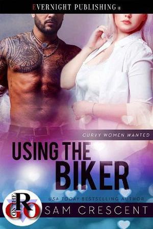 Using the Biker by Sam Crescent