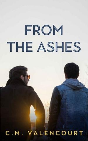 From the Ashes by C.M. Valencourt