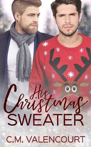 His Christmas Sweater by C.M. Valencourt