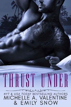 Thrust Under by Michelle A. Valentine