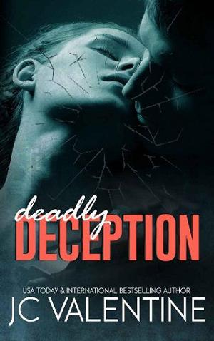 Deadly Deception by J.C. Valentine
