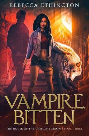 Vampire, Bitten by Rebecca Ethington