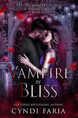 Vampire By Bliss by Cyndi Faria