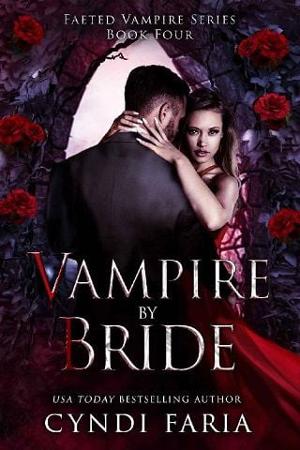 Vampire By Bride by Cyndi Faria