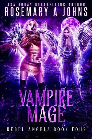 Vampire Mage by Rosemary A Johns
