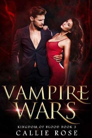 Vampire Wars by Callie Rose