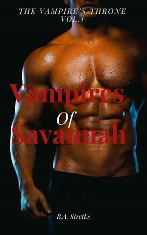 Vampires of Savannah by B.A. Stretke