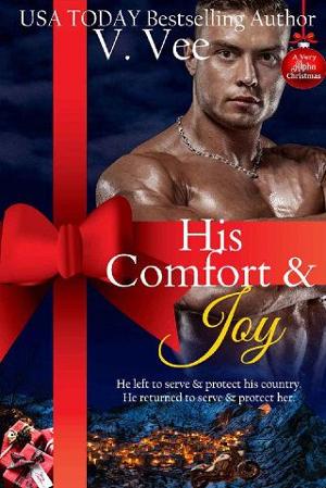 His Comfort & Joy by V. Vee