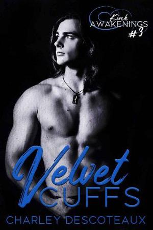 Velvet Cuffs by Charley Descoteaux