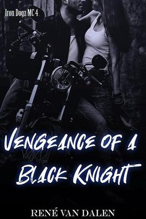 Vengeance of a Black Knight by René Van Dalen