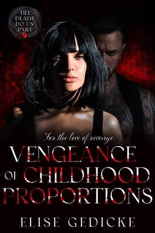 Vengeance of Childhood Proportions by Elise Gedicke