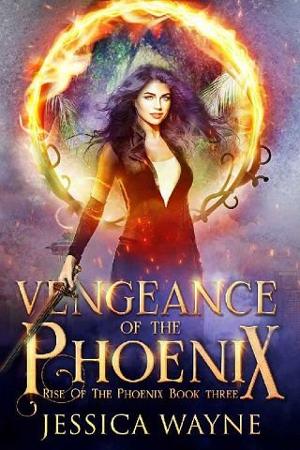 Vengeance of the Phoenix by Jessica Wayne