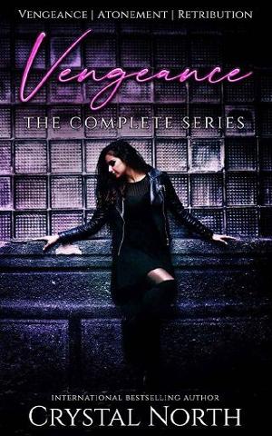 Vengeance: The Complete Series by Crystal North