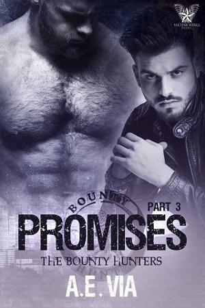 Promises, Part 3 by A.E. Via