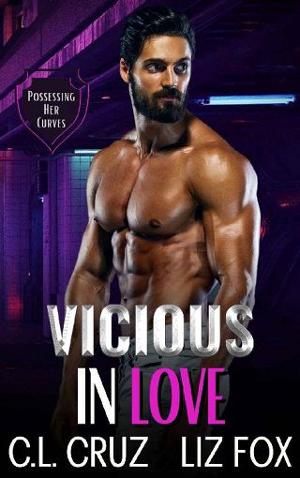 Vicious in Love by C.L. Cruz