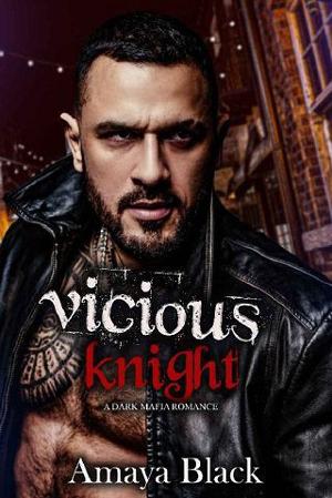 Vicious Knight by Amaya Black