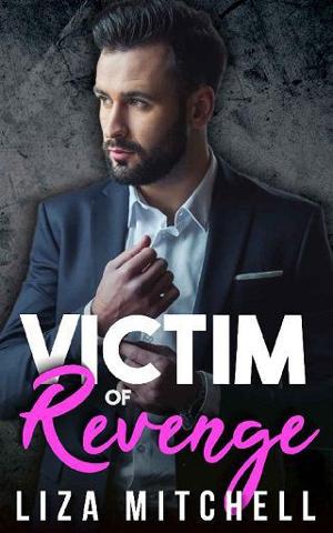 Victim of Revenge by Liza Mitchell