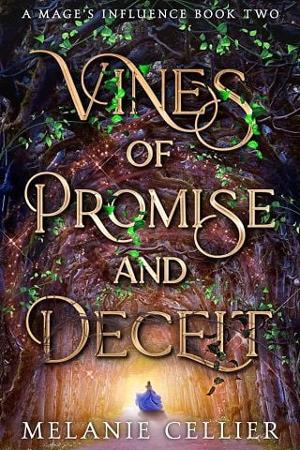 Vines of Promise and Deceit by Melanie Cellier