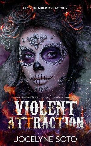 Violent Attraction by Jocelyne Soto