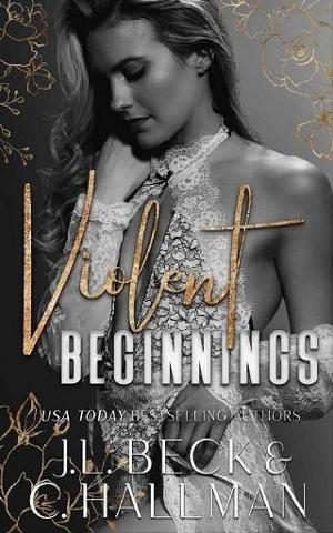 Violent Beginnings by J.L. Beck