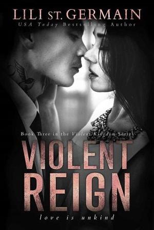 Violent Reign by Lili St. Germain