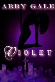 Violet (Club Nymph #1) by Abby Gale